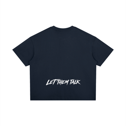 Let them Talk Tee - Navy Blue