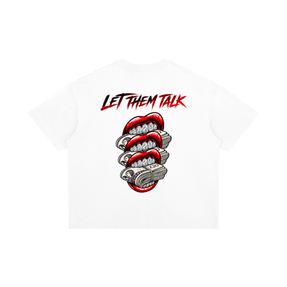 Let them Talk Tee - White